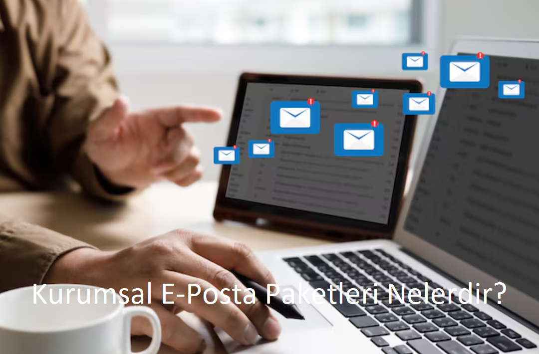 Kurumsal E-Posta Paketleri - Başlangıç, Büyüyen Ekip ve Kurumsal