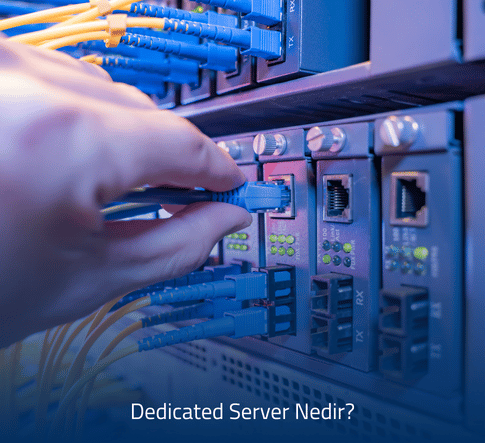 Dedicated Server Nedir - Özel Sunucu Açıklaması