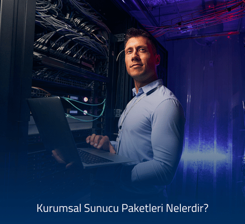 Kurumsal Sunucu Paketleri - Ölçeklenebilir Altyapı